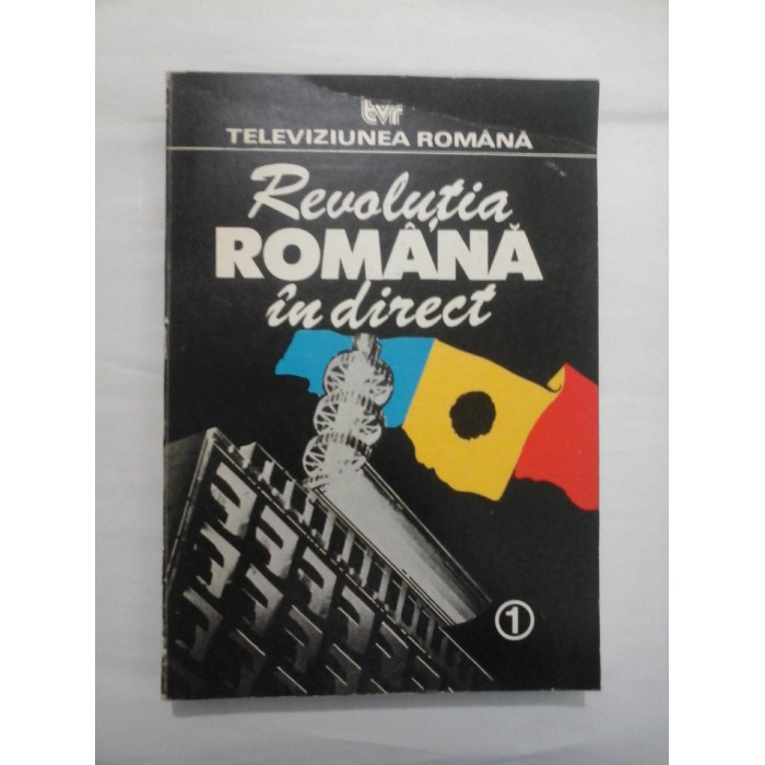 REVOLUTIA ROMANA IN DIRECT  -  TELEVIZIUNEA ROMANA
